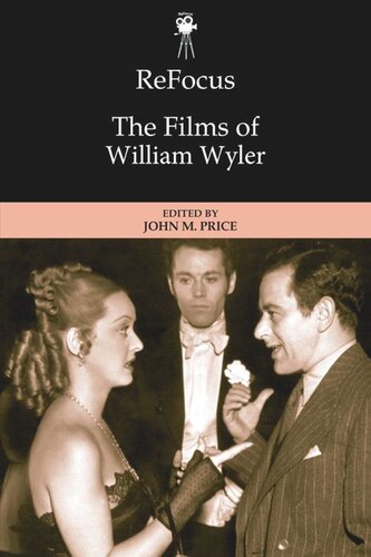 ReFocus: The Films of William Wyler (PDF/EPUB Version)
