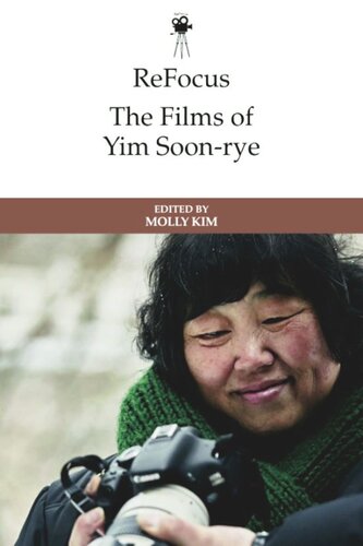 ReFocus: The Films of Yim Soon-rye (PDF/EPUB Version)
