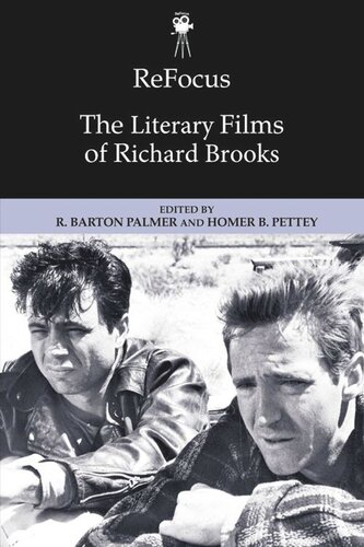 ReFocus: The Literary Films of Richard Brooks (PDF/EPUB Version)

