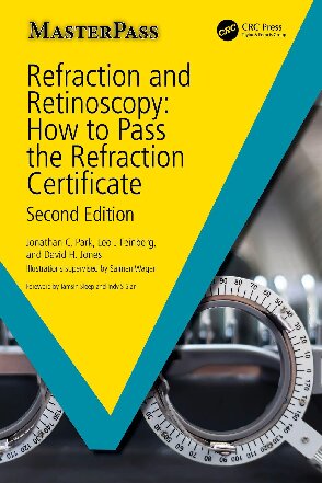 Refraction and Retinoscopy: How to Pass the Refraction Certificate (MasterPass) (PDF/EPUB Version)
