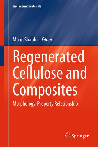 Regenerated Cellulose and Composites: Morphology-Property Relationship (PDF/EPUB Version)
