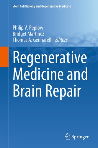 Regenerative Medicine and Brain Repair (Stem Cell Biology and Regenerative Medicine, 75) (PDF/EPUB Version)