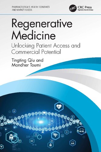 Regenerative Medicine: Unlocking Patient Access and Commercial Potential (PDF/EPUB Version)
