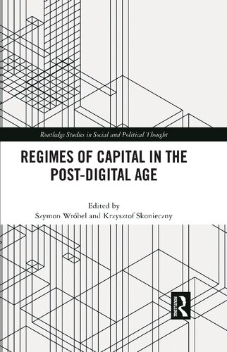 Regimes of Capital in the Post-Digital Age (PDF/EPUB Version)

