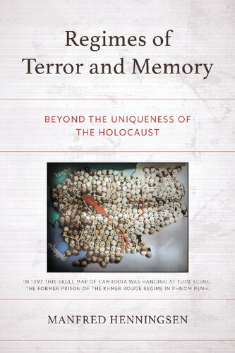 Regimes of Terror and Memory: Beyond the Uniqueness of the Holocaust (PDF/EPUB Version)
