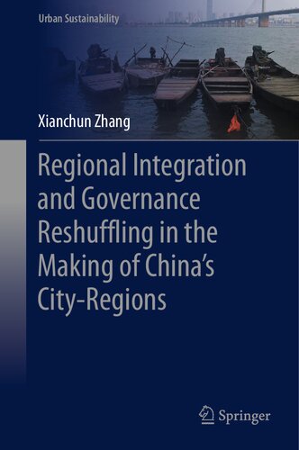 Regional Integration and Governance Reshuffling in the Making of China’s City-Regions (Urban Sustainability) (PDF/EPUB Version)
