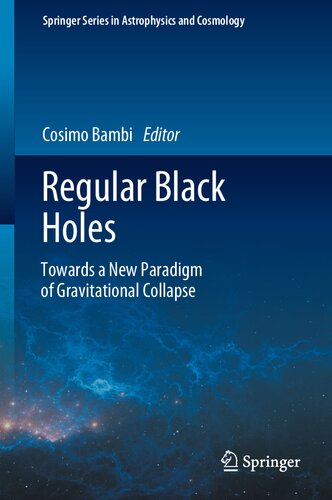 Regular Black Holes: Towards a New Paradigm of Gravitational Collapse (PDF/EPUB Version)
