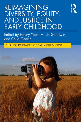 Reimagining Diversity Equity and Justice in Early Childhood (PDF/EPUB Version)
