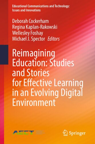Reimagining Education: Studies and Stories for Effective Learning in an Evolving Digital Environment: Reimagining Education (PDF/EPUB Version)
