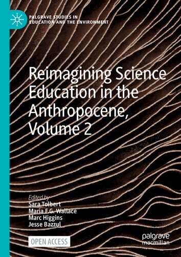 Reimagining Science Education in the Anthropocene (PDF/EPUB Version)
