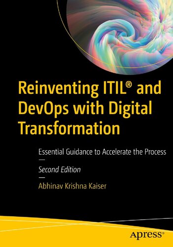 Reinventing ITIL® and DevOps with Digital Transformation: Essential Guidance to Accelerate the Process (PDF/EPUB Version)
