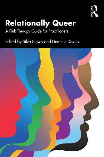 Relationally Queer: A Pink Therapy Guide for Practitioners (PDF/EPUB Version)

