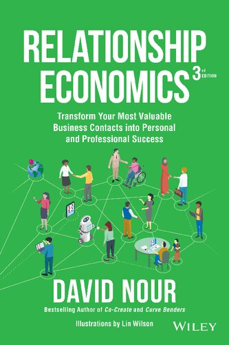 Relationship Economics: Transform Your Most Valuable Business Contacts Into Personal and Professional Success (PDF/EPUB Version)
