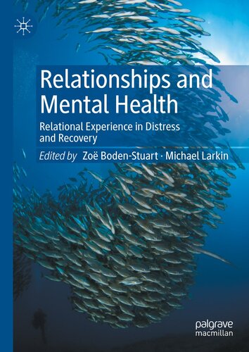 Relationships and Mental Health: Relational Experience in Distress and Recovery (PDF/EPUB Version)