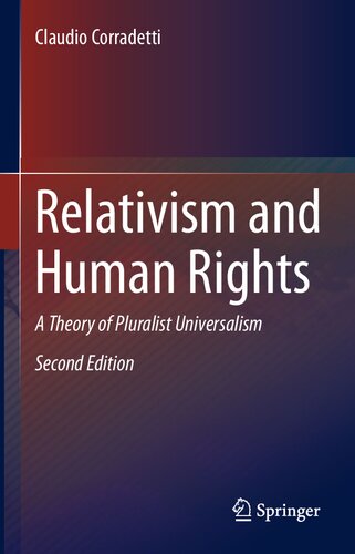 RELATIVISM AND HUMAN RIGHTS a theory of pluralist universalism. (PDF/EPUB Version)
