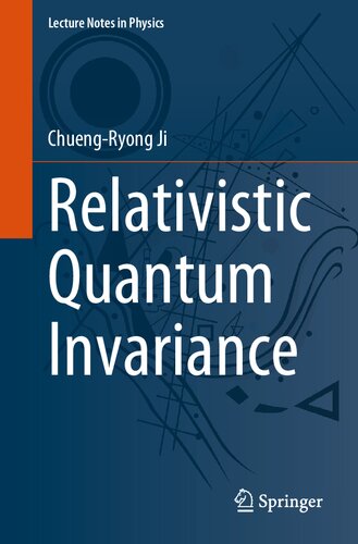 Relativistic Quantum Invariance (PDF/EPUB Version)
