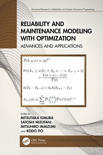 Reliability and Maintenance Modeling with Optimization: Advances and Applications (PDF/EPUB Version)
