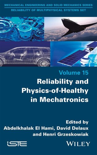 Reliability and Physics-of-Healthy in Mechatronics (PDF/EPUB Version)
