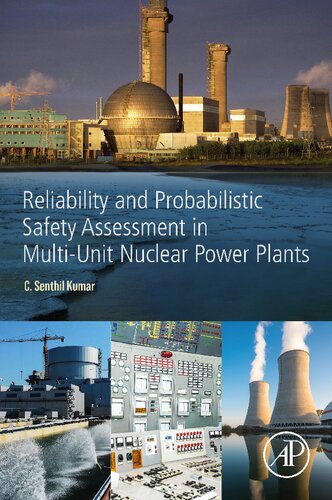 Reliability and Probabilistic Safety Assessment in Multi-Unit Nuclear Power Plants (PDF/EPUB Version)

