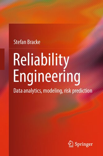 Reliability Engineering: Data analytics, modeling, risk prediction (PDF/EPUB Version)