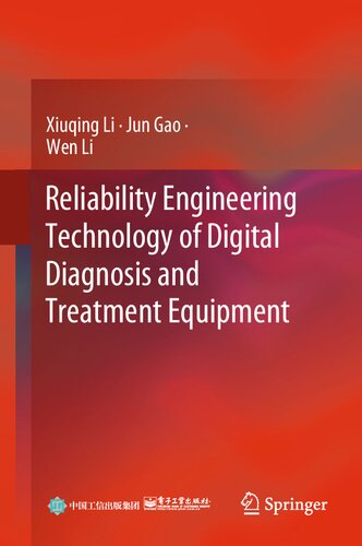 Reliability Engineering Technology of Digital Diagnosis and Treatment Equipment (PDF/EPUB Version)