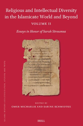 Religious and Intellectual Diversity in the Islamicate World and Beyond: Essays in Honor of Sarah Stroumsa (2) (Islamic History and Civilization) (PDF/EPUB Version)