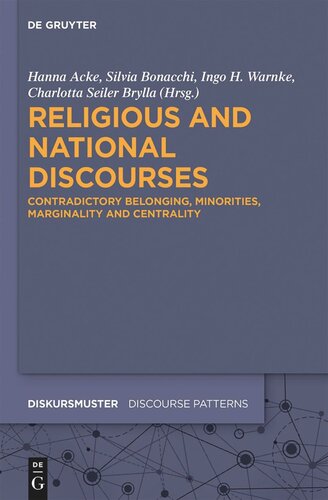 Religious and National Discourses: Contradictory Belonging, Minorities, Marginality and Centrality (PDF/EPUB Version)
