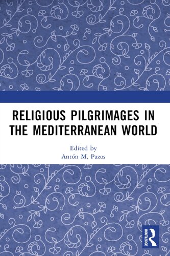Religious Pilgrimages in the Mediterranean World (PDF/EPUB Version)
