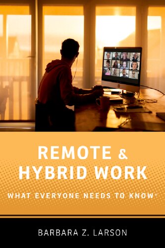 Remote and Hybrid Work: What Everyone Needs to Know® (PDF/EPUB Version)
