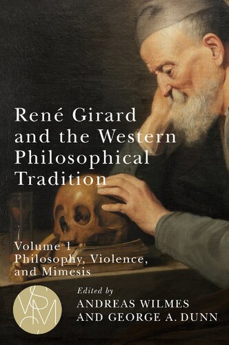 René Girard and the Western Philosophical Tradition, volume 1: Philosophy, Violence, and Mimesis (Studies in Violence, Mimesis & Culture) (PDF/EPUB Version)