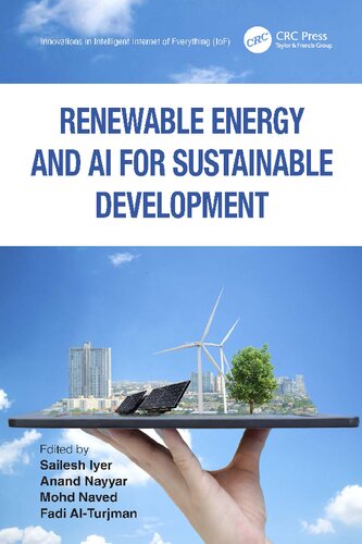 Renewable Energy and AI for Sustainable Development (Innovations in Intelligent Internet of Everything (IoE)) (PDF/EPUB Version)
