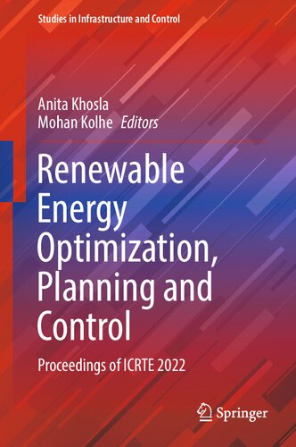 Renewable Energy Optimization, Planning and Control: Proceedings of ICRTE 2022 (PDF/EPUB Version)
