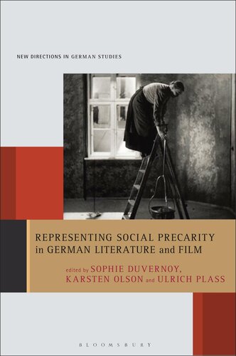 Representing Social Precarity in German Literature and Film (New Directions in German Studies) (PDF/EPUB Version)
