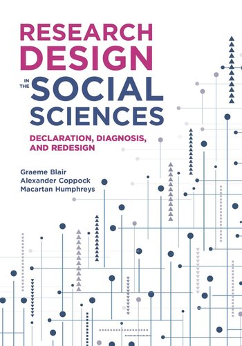 Research Design in the Social Sciences: Declaration, Diagnosis, and Redesign (PDF/EPUB Version)
