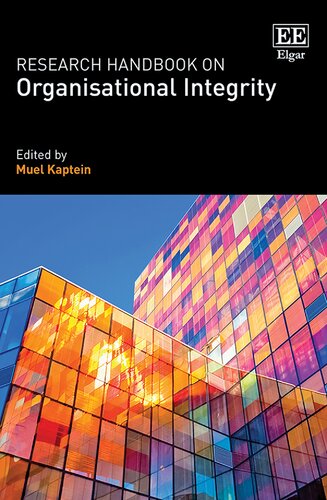Research Handbook on Organisational Integrity (Research Handbooks in Business and Management series) (PDF/EPUB Version)