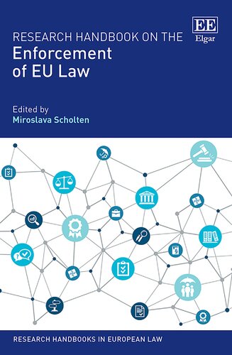 Research Handbook on the Enforcement of EU Law (Research Handbooks in European Law series) (PDF/EPUB Version)
