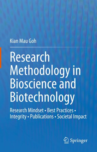 Research Methodology in Bioscience and Biotechnology: Research Mindset • Best Practices • Integrity • Publications • Societal Impact (PDF/EPUB Version)
