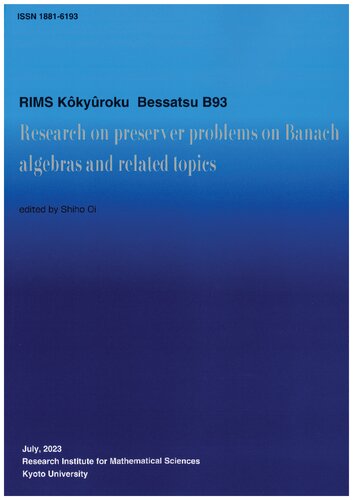 Research on preserver problems on Banach algebras and related topics (PDF/EPUB Version)
