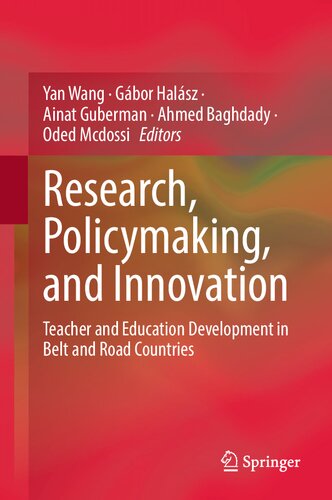 Research, Policymaking, and Innovation: Teacher and Education Development in Belt and Road Countries (PDF/EPUB Version)
