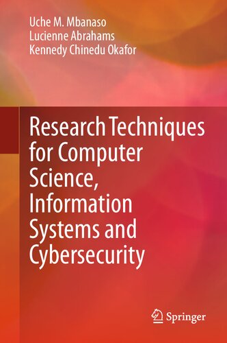 Research Techniques for Computer Science, Information Systems and Cybersecurity (PDF/EPUB Version)
