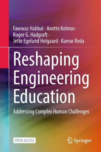 Reshaping Engineering Education: Addressing Complex Human Challenges (PDF/EPUB Version)

