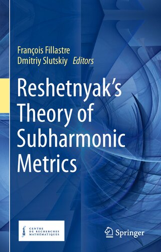 Reshetnyak's Theory of Subharmonic Metrics (PDF/EPUB Version)
