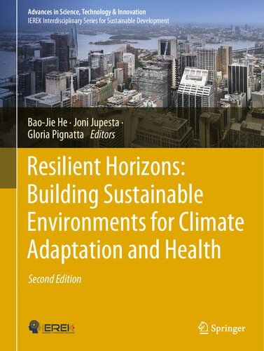 Resilient Horizons: Building Sustainable Environments for Climate Adaptation and Health (Advances in Science, Technology & Innovation) (PDF/EPUB Version)