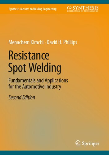 Resistance Spot Welding: Fundamentals and Applications for the Automotive Industry (PDF/EPUB Version)
