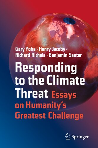 Responding to the Climate Threat: Essays on Humanity’s Greatest Challenge (PDF/EPUB Version)
