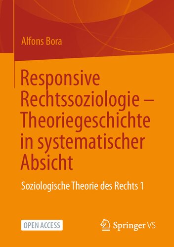 Responsive Rechtssoziologie – Theoriegeschichte in systematischer Absicht: Soziologische Theorie des Rechts 1 (German Edition) (PDF/EPUB Version)
