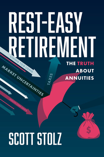 Rest-Easy Retirement: The Truth about Annuities (PDF/EPUB Version)
