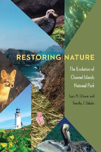 Restoring Nature: The Evolution of Channel Islands National Park (PDF/EPUB Version)
