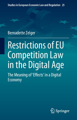 Restrictions of EU Competition Law in the Digital Age: The Meaning of 'Effects' in a Digital Economy (PDF/EPUB Version)
