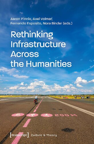 Rethinking Infrastructure Across the Humanities (PDF/EPUB Version)